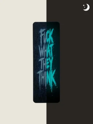 Zakładka do książki 3D świecąca w ciemności z napisem "F*ck what they think" w stylu graffiti, w kolorze czarno-niebieskim